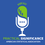 <em>Practical Significance</em> Take Two—Exploring ASA Sections and Interest Groups