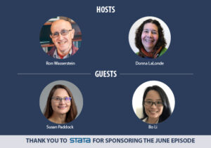 Portraits of Practical Significance hosts Ron Wasserstein and Donna LaLonde, and guests Susan Paddock and Bo Li, with a thank you to June episode sponsor Strata