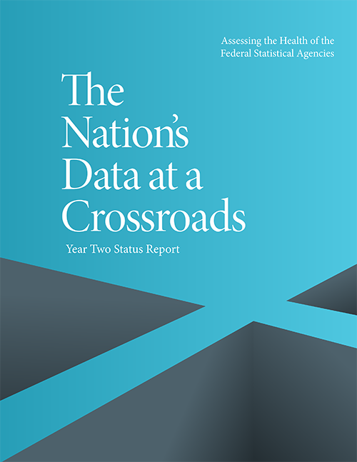 Cover of a publication titled "The Nation's Data at a Crossroads" Year Two Status Report, Assessing the Health of the Federal Statistical Agencies